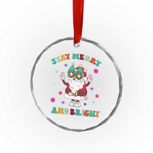 Stay Marry And Bright Groovy Xmas Hippie Santa Crystal Glass Ornament TS09 Print Your Wear