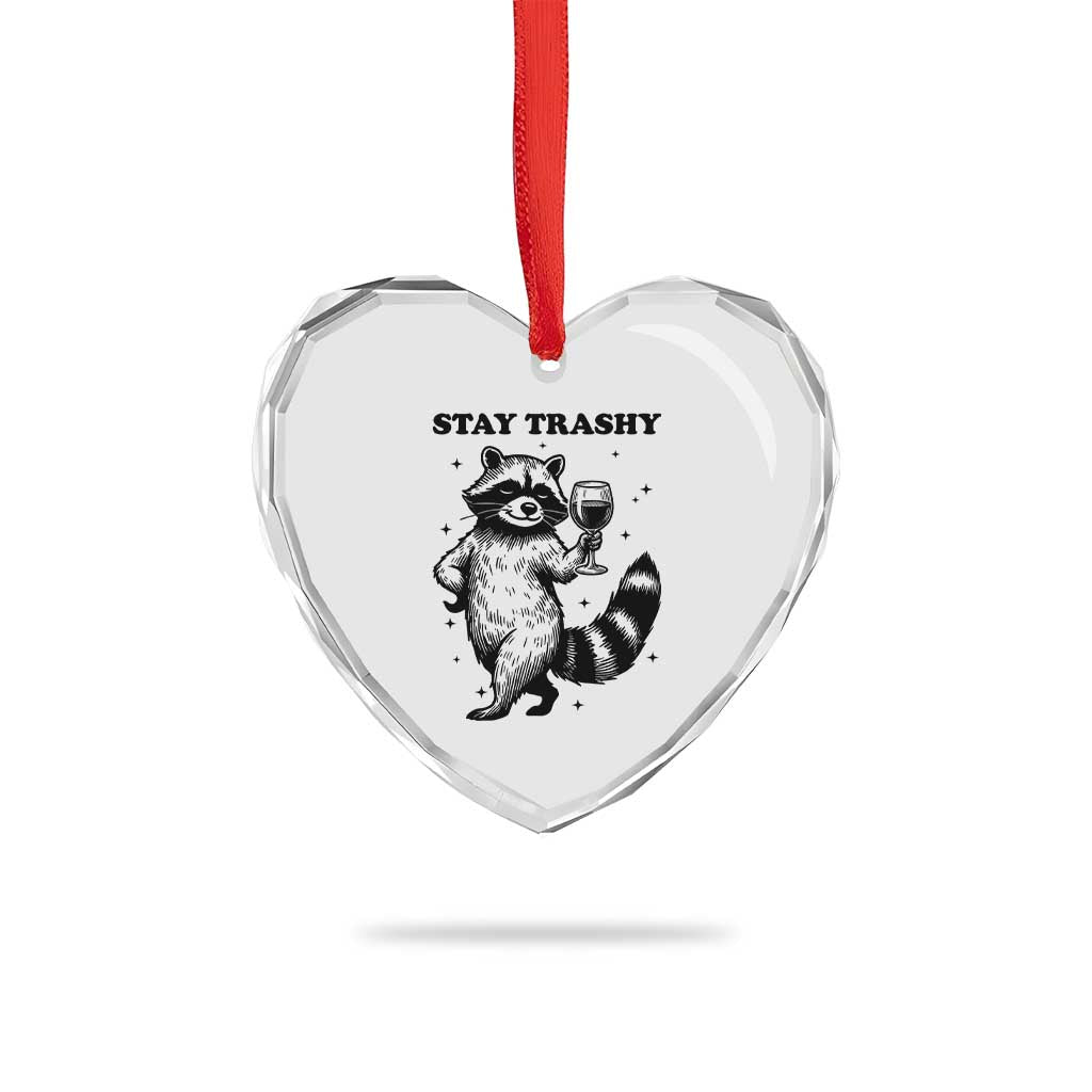 Stay Trashy Raccoon Heart Crystal Glass Ornament Funny Raccoon Drinking Wine Meme TS14 Print Your Wear