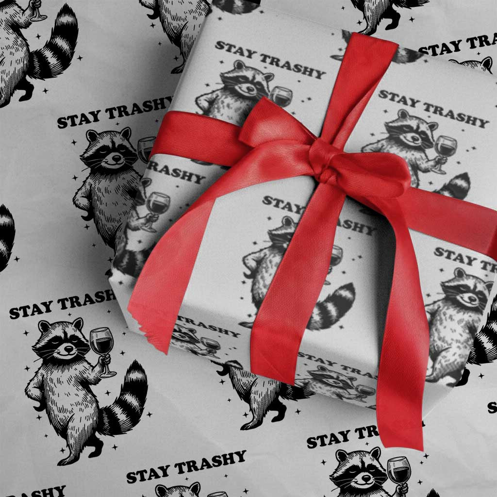 Stay Trashy Raccoon Wrapping Paper Roll Funny Raccoon Drinking Wine Meme TS14 White Print Your Wear