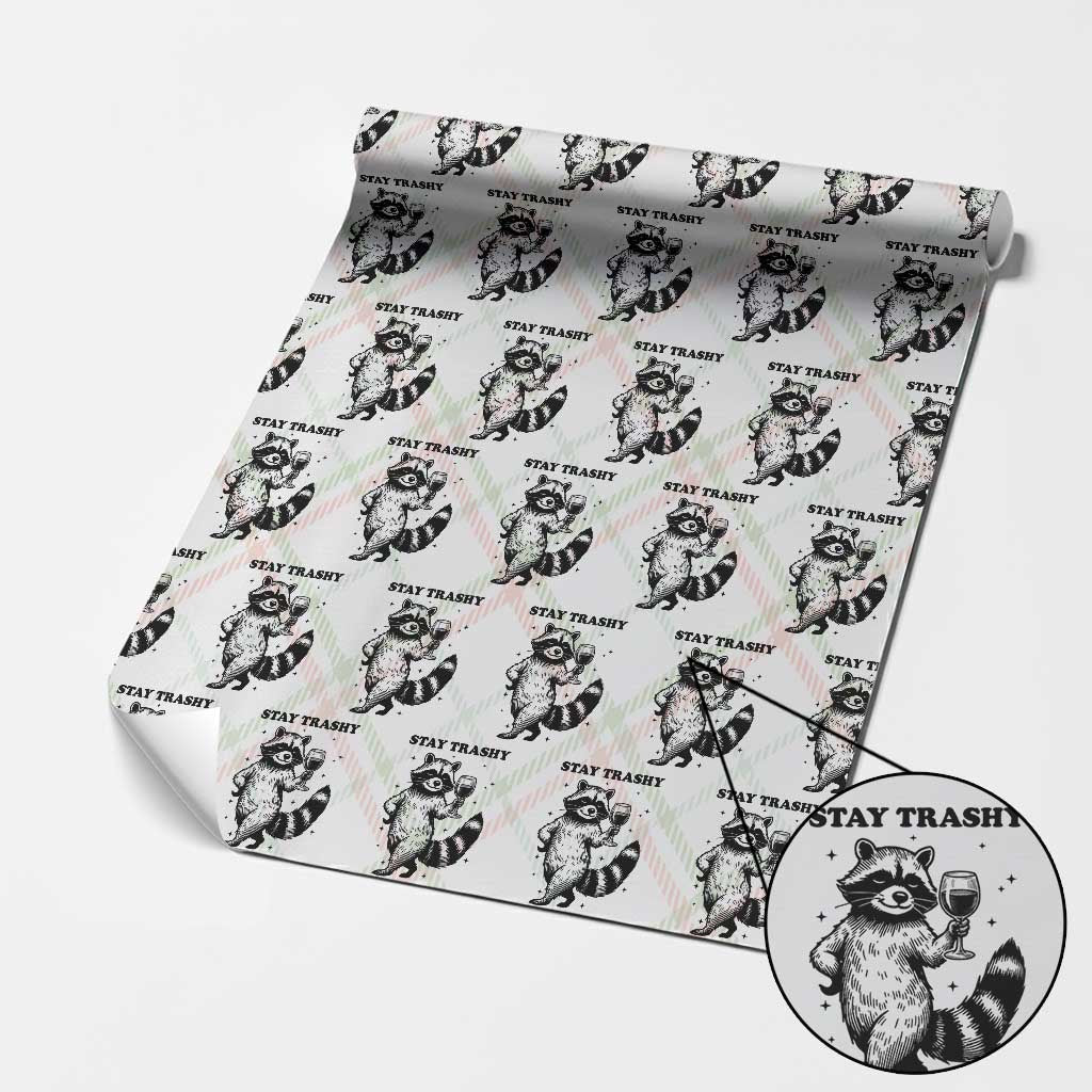 Stay Trashy Raccoon Wrapping Paper Roll Funny Raccoon Drinking Wine Meme TS14 Christmas Plaid Print Your Wear