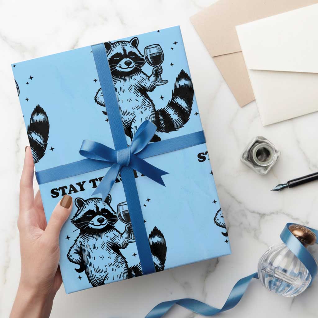 Stay Trashy Raccoon Wrapping Paper Roll Funny Raccoon Drinking Wine Meme TS14 Light Blue Print Your Wear