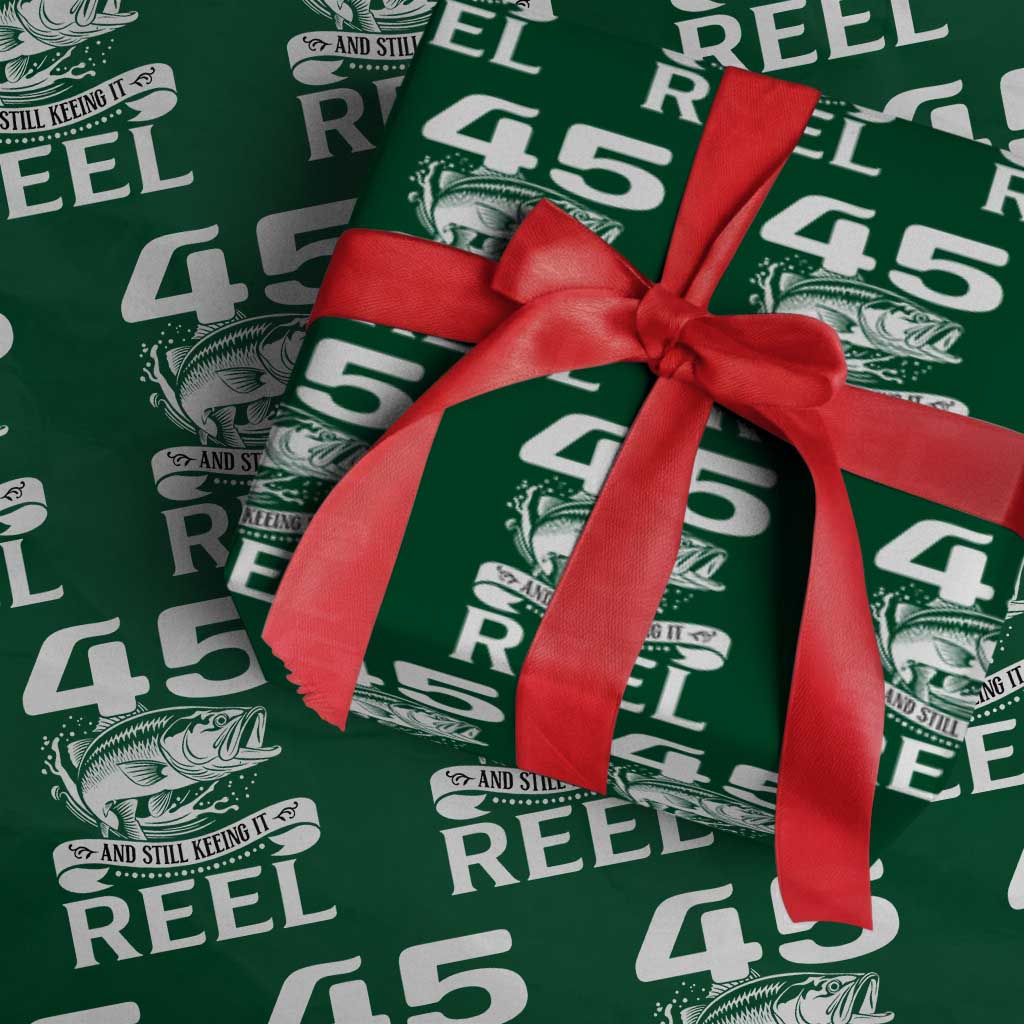 Still Keeping It Reel At 45 Wrapping Paper Roll Fisherman Birthday Gift TS12 Green Print Your Wear