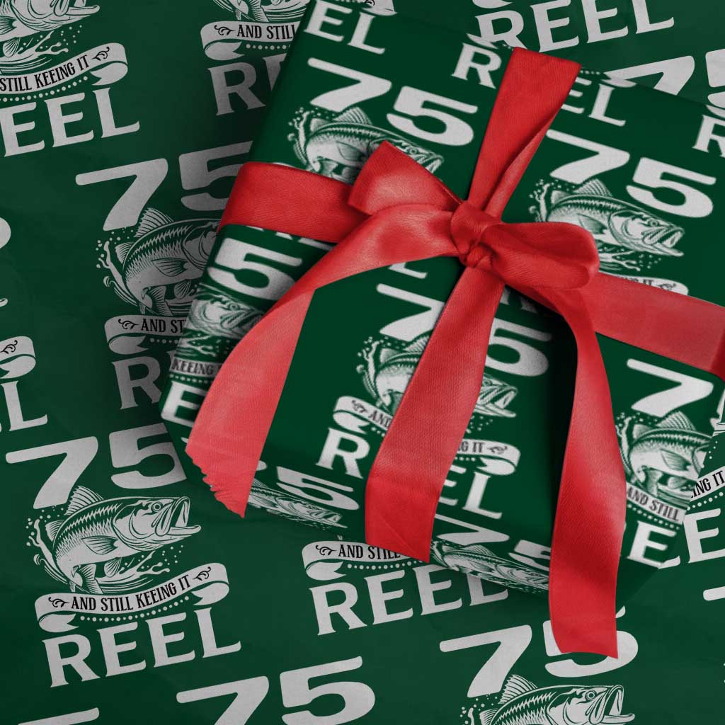 Still Keeping It Reel At 75 Wrapping Paper Roll Fisherman Birthday Gift TS12 Green Print Your Wear