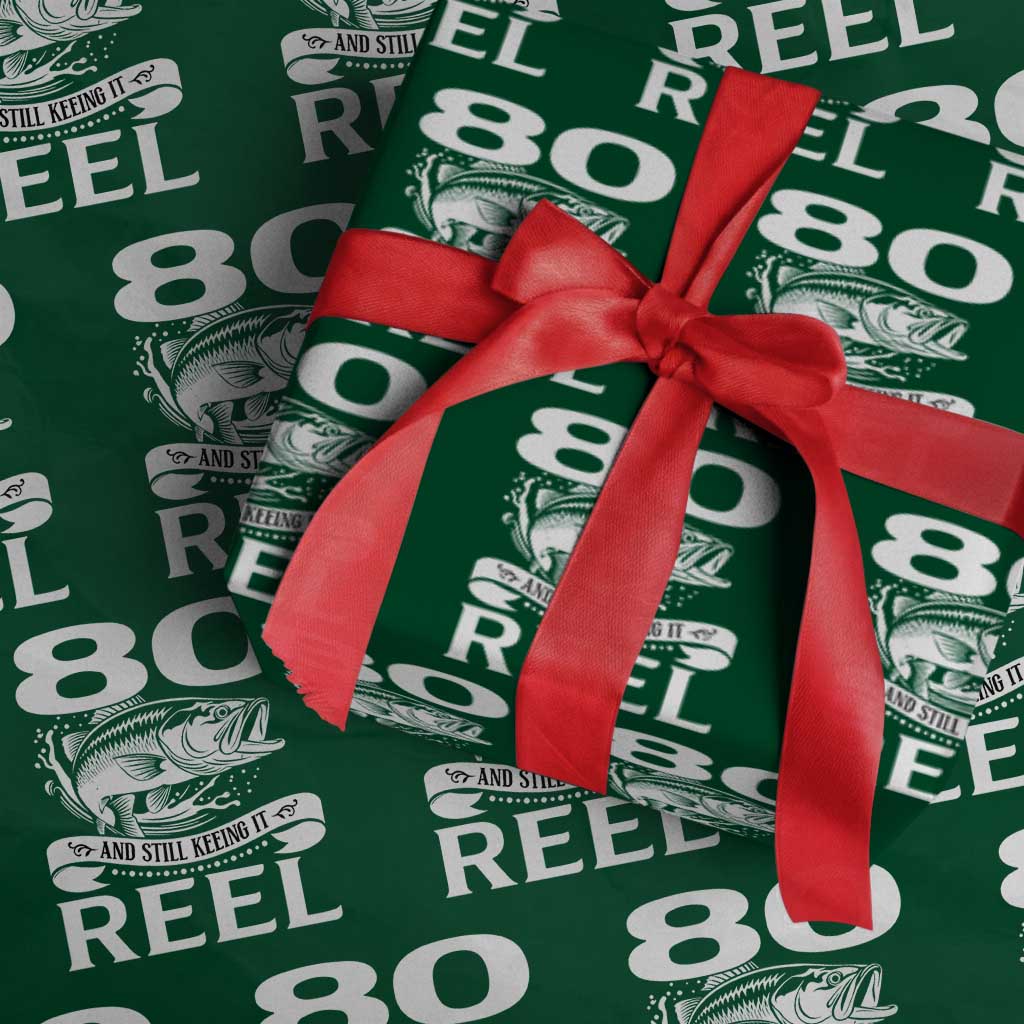 Still Keeping It Reel At 80 Wrapping Paper Roll Fisherman Birthday Gift TS12 Green Print Your Wear