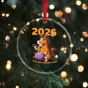 Still Not Joining A Gym Lunar New Year Crystal Glass Ornament Funny Horse Eating Ramen TS12 Print Your Wear