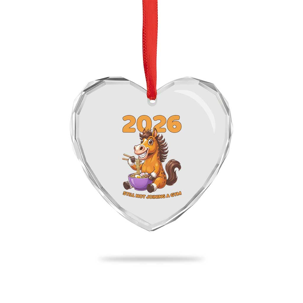 Still Not Joining A Gym Lunar New Year Heart Crystal Glass Ornament Funny Horse Eating Ramen TS12 Print Your Wear