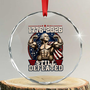 Still Undefeated 1776 to 2026 Muscular George Washington Crystal Glass Ornament Buff Bodybuilder American Flag Cape 250th Anniversary Semiquincentennial