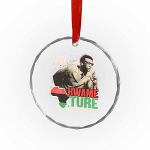 Stokely Carmichael Quote Crystal Glass Ornament The Secret Of Life Is To Have No Fear It's The Only Way To Function TS11 Print Your Wear