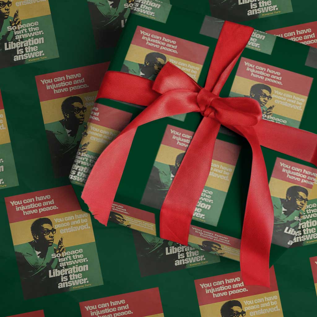 Stokely Carmichael Quote Wrapping Paper Roll You Can Have Injustice And Have Peace And Be Enslaved TS11 Green Print Your Wear