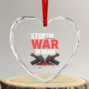 Stop the War in Iran Heart Crystal Glass Ornament Anti War Protest Peace Advocacy Human Rights TS02 Transparent Glass 3'' Heart Print Your Wear
