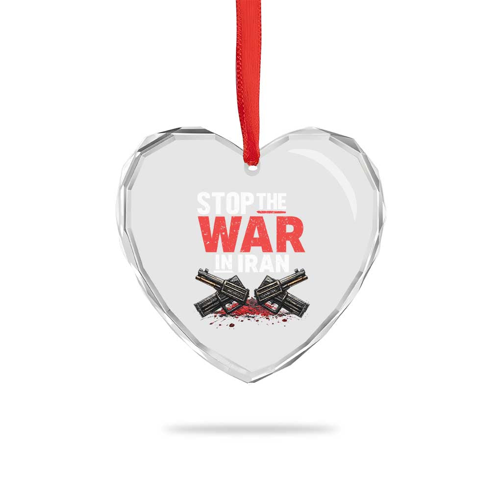 Stop the War in Iran Heart Crystal Glass Ornament Anti War Protest Peace Advocacy Human Rights TS02 Print Your Wear