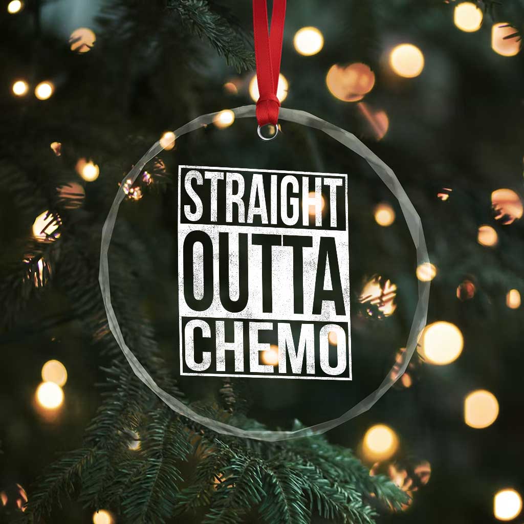 Straight Outta Chemo Crystal Glass Ornament Funny Battle Cancer Gift TS11 Print Your Wear
