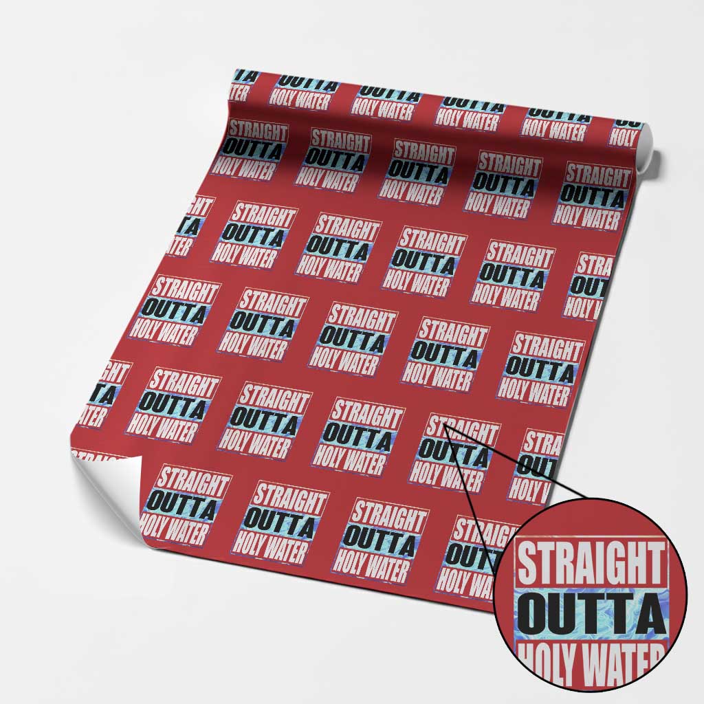 Straight Outta Holy Water Wrapping Paper Roll Baptismal Baptism Christening TS10 Red Print Your Wear