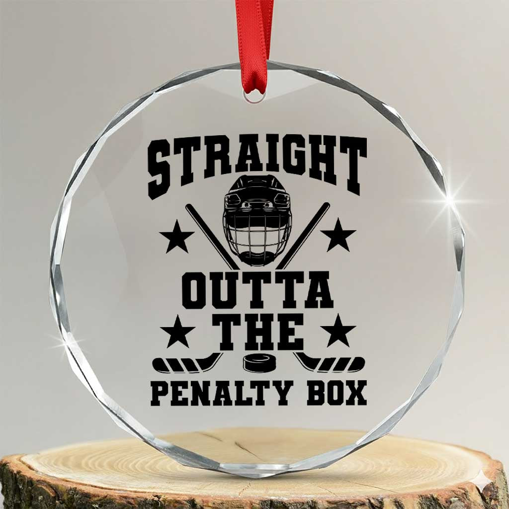 Straight Outta The Penalty Box Crystal Glass Ornament Funny Youth Ice Hockey Gift TS12 Transparent Glass 3'' Circle Print Your Wear