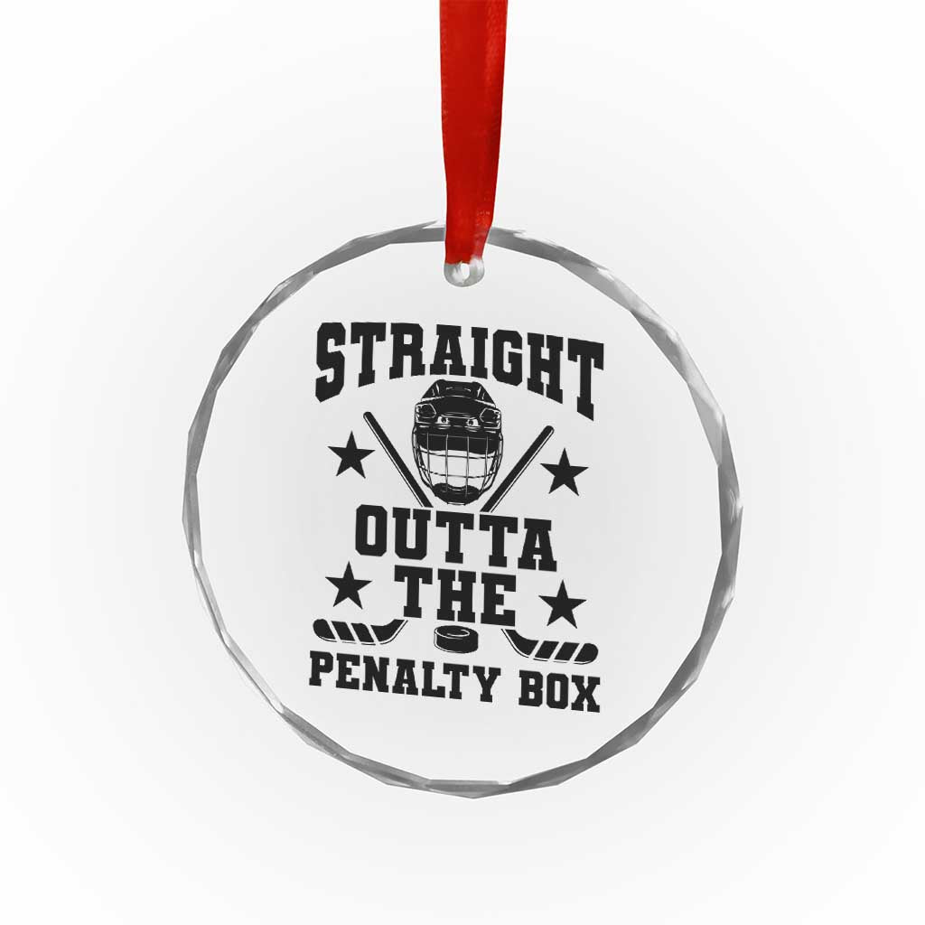 Straight Outta The Penalty Box Crystal Glass Ornament Funny Youth Ice Hockey Gift TS12 Print Your Wear