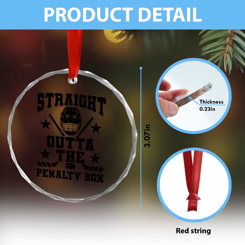 Straight Outta The Penalty Box Crystal Glass Ornament Funny Youth Ice Hockey Gift TS12 Print Your Wear