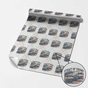 Strait of Trump 2026 Vintage Old Americana Wrapping Paper Roll American Flag Nautical Patriotic Graphic TS02 Christmas Plaid Print Your Wear