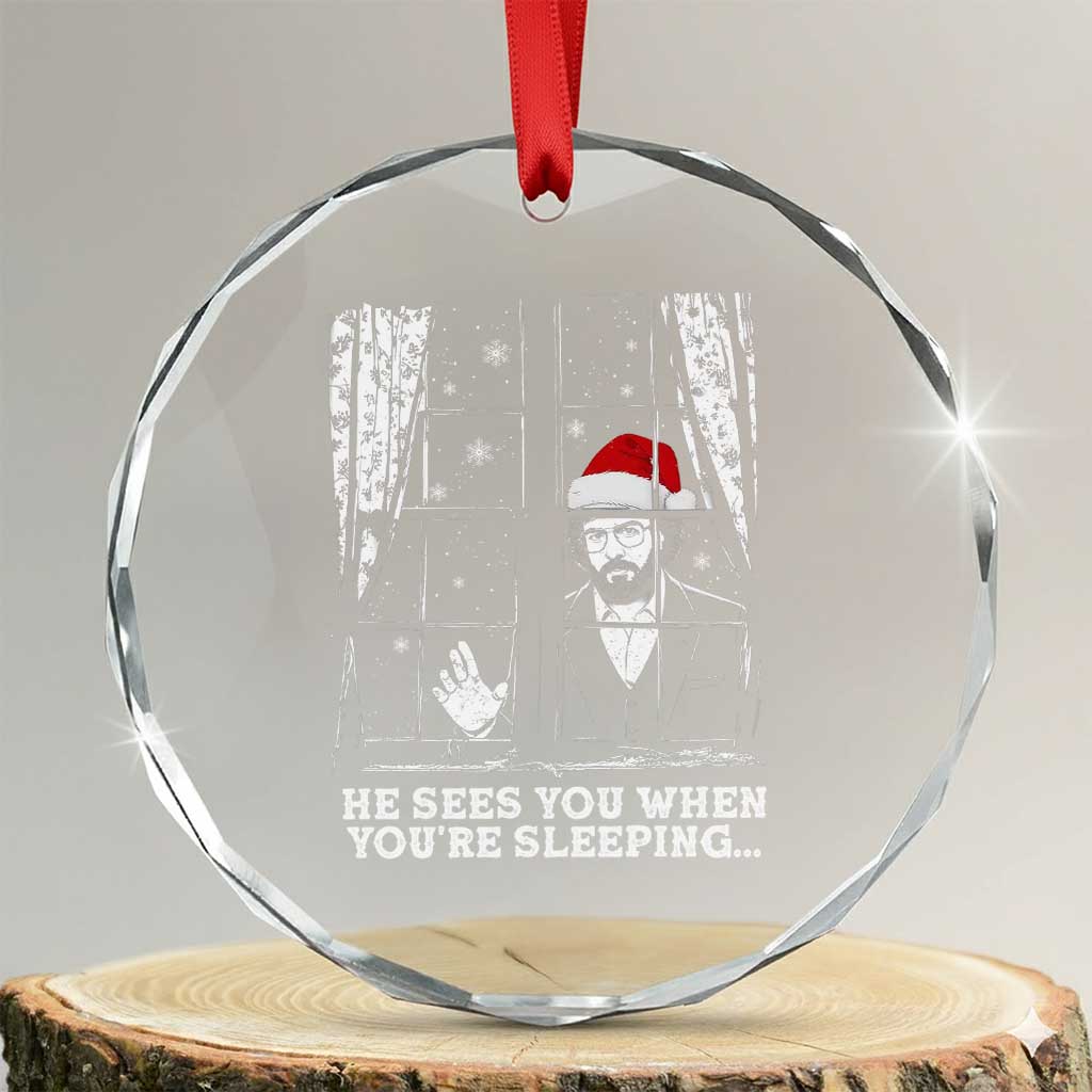 Stranger Christmas Crystal Glass Ornament Funny Murray He Sees You Vintage TS10 Transparent Glass 3'' Circle Print Your Wear