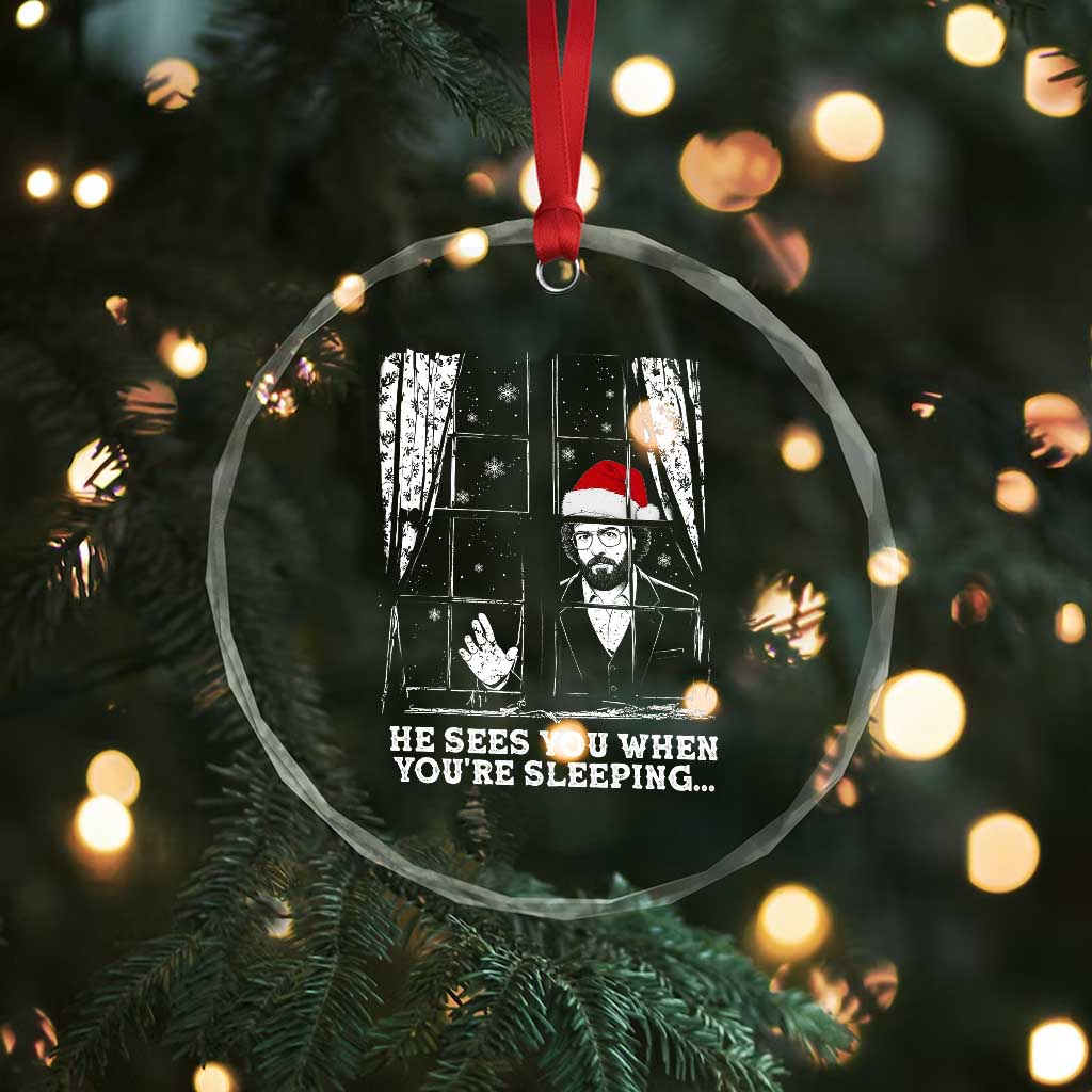 Stranger Christmas Crystal Glass Ornament Funny Murray He Sees You Vintage TS10 Print Your Wear