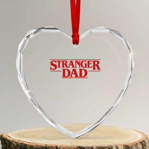 Stranger Dad Heart Crystal Glass Ornament Funny Fathers Day Movie Gift TS11 Transparent Glass 3'' Heart Print Your Wear