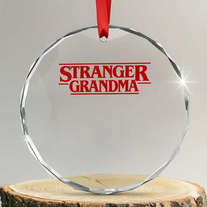 Stranger Grandma Crystal Glass Ornament Funny Grandmother Movie Gift TS11 Transparent Glass 3'' Circle Print Your Wear
