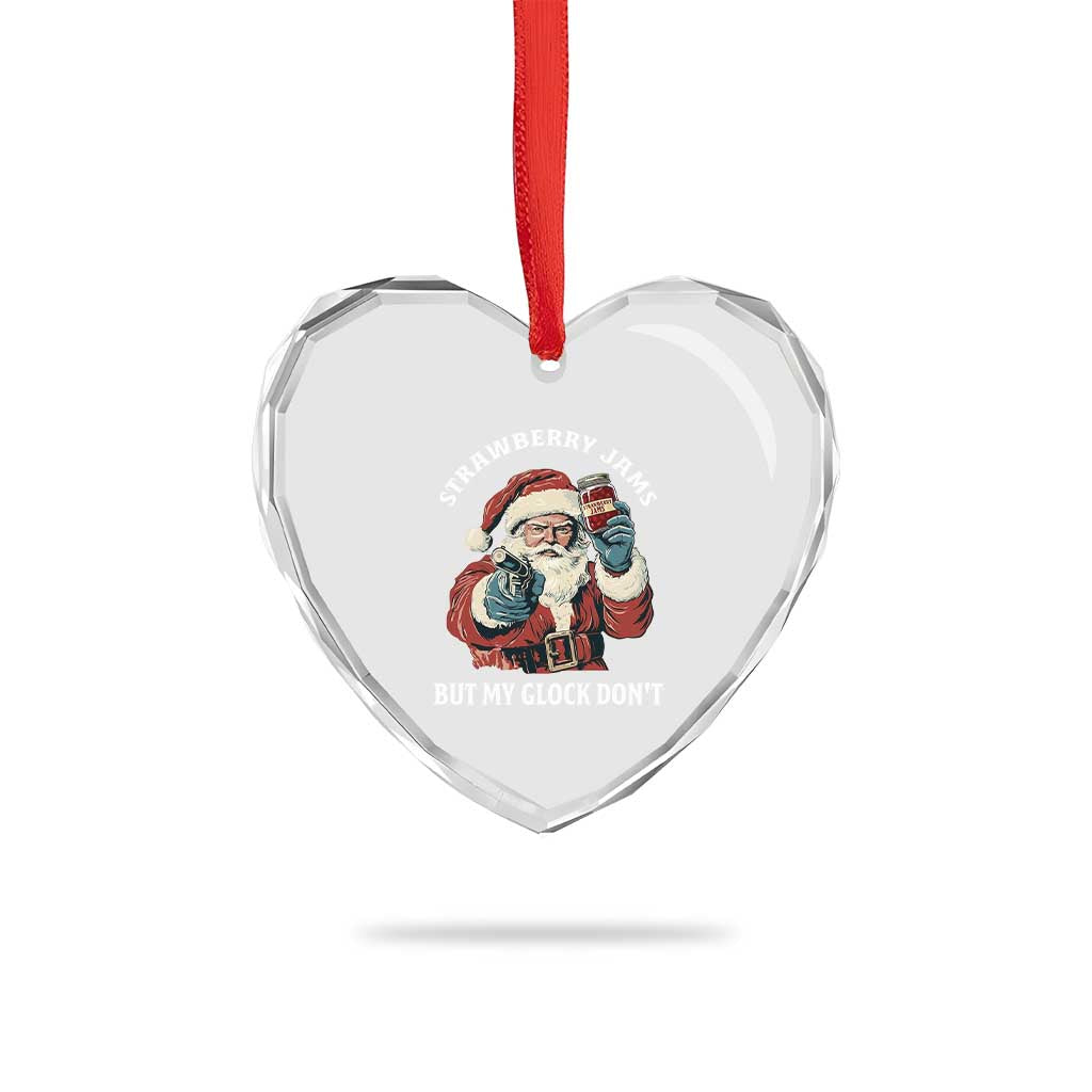 Strawberry Jams But My Gun Do Not Heart Crystal Glass Ornament Funny Santa Gun Christmas TS14 Print Your Wear