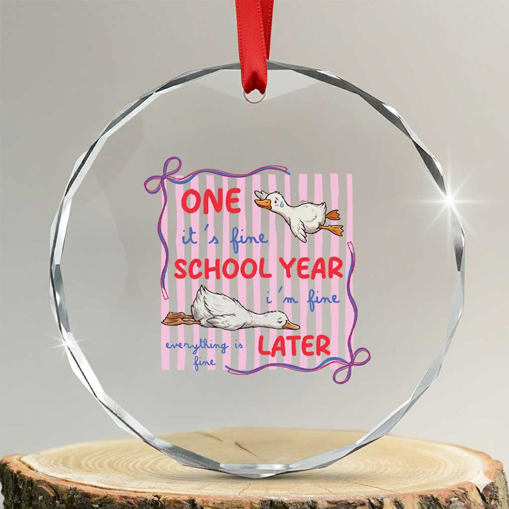 Striped One School Year Later Crystal Glass Ornament Funny Goose Teacher Summer TS14 Transparent Glass 3'' Circle Print Your Wear