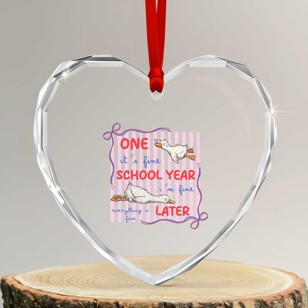 Striped One School Year Later Heart Crystal Glass Ornament Funny Goose Teacher Summer TS14 Transparent Glass 3'' Heart Print Your Wear