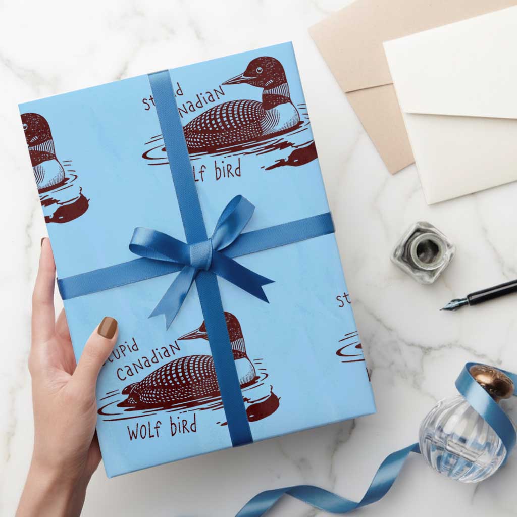 Stupid Canadian Wolf Bird Common Loon Wrapping Paper Roll Funny Absurd Bird Meme Humor TS02 Light Blue Print Your Wear