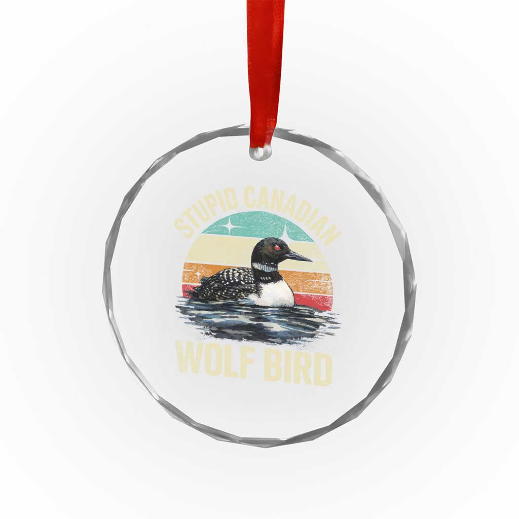 Stupid Canadian Wolf Bird Crystal Glass Ornament Funny Retro LGBT Romance Hockey Fan TS10 Print Your Wear