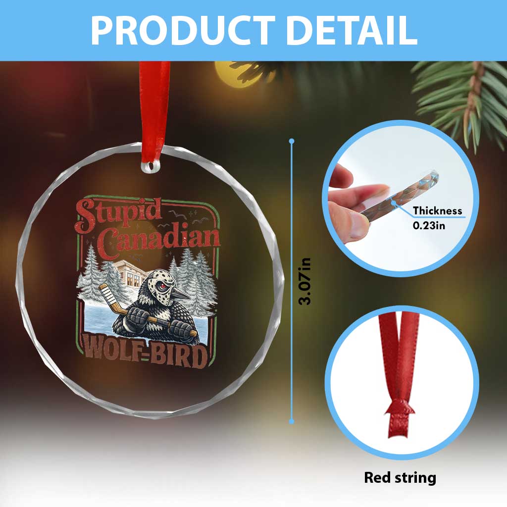 Stupid Canadian Wolf Bird Crystal Glass Ornament Vintage Heated Hookey Loon Meme TS10 Print Your Wear