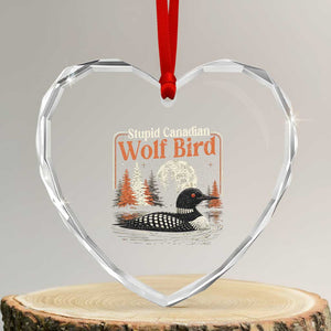 Stupid Canadian Wolf Bird Heart Crystal Glass Ornament Retro LGBT Hockey Fan Romance TS10 Transparent Glass 3'' Heart Print Your Wear