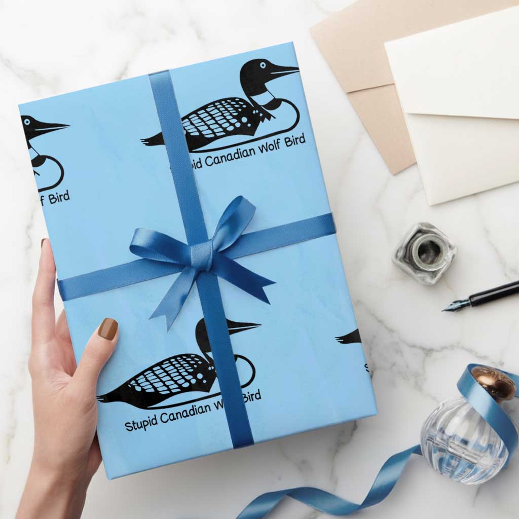Stupid Canadian Wolf Bird Wrapping Paper Roll Funny Common Loon Meme Dry Humor TS02 Light Blue Print Your Wear