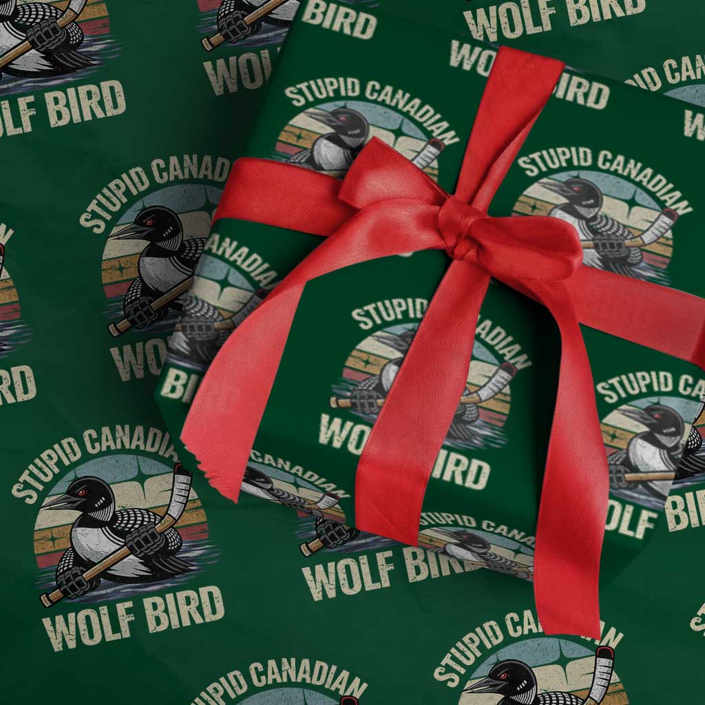 Stupid Canadian Wolf Bird Wrapping Paper Roll Retro Romance Hockey LGBT Book Movie Fans Gift TS10 Green Print Your Wear