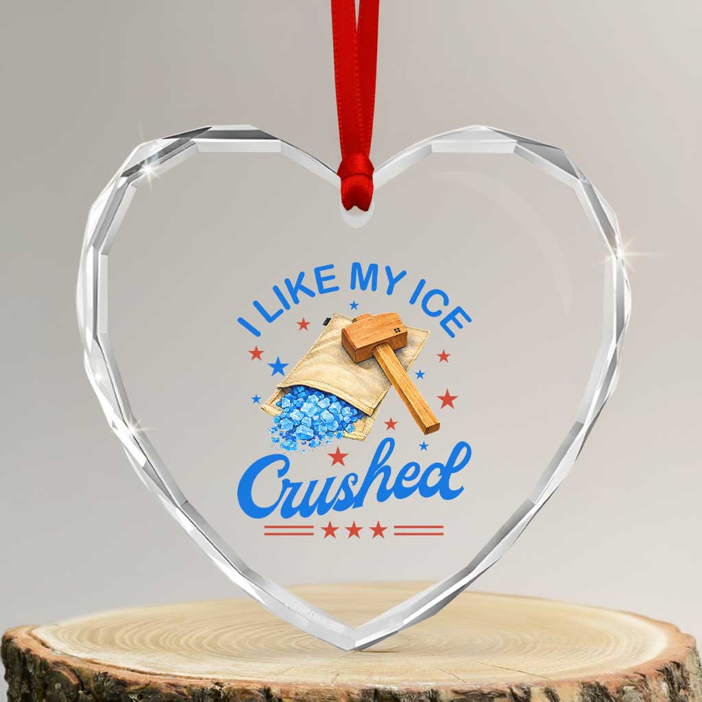 Subtle Abolish ICE Heart Crystal Glass Ornament Funny Vintage I Like My Ice Crushed TS10 Transparent Glass 3'' Heart Print Your Wear