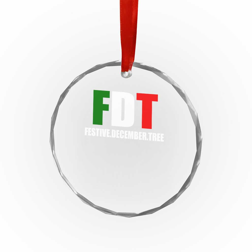 Subtle FDT Christmas Crystal Glass Ornament Hidden Message Funny Festive December Tree TS10 Print Your Wear