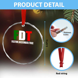 Subtle FDT Christmas Crystal Glass Ornament Hidden Message Funny Festive December Tree TS10 Print Your Wear