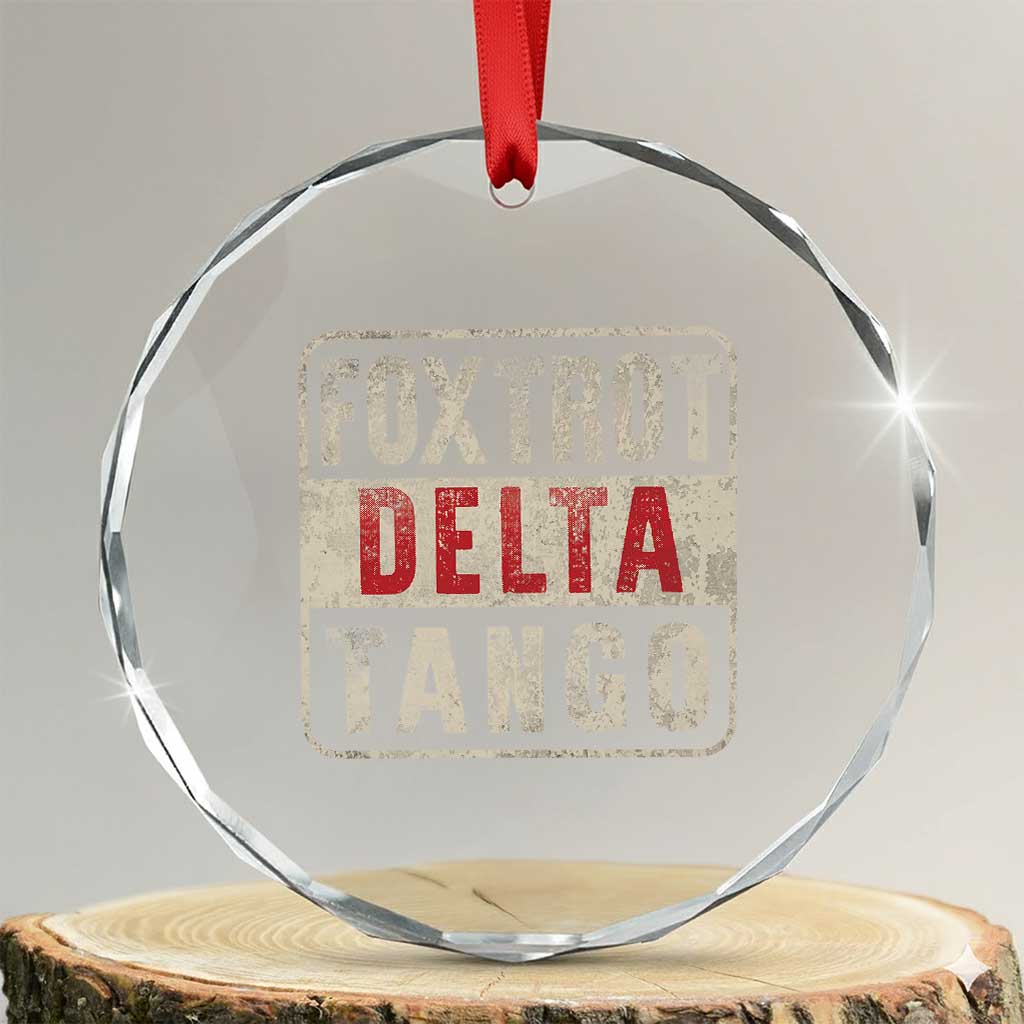 Subtle FDT Crystal Glass Ornament Foxtrots Delta Tangos TS10 Transparent Glass 3'' Circle Print Your Wear
