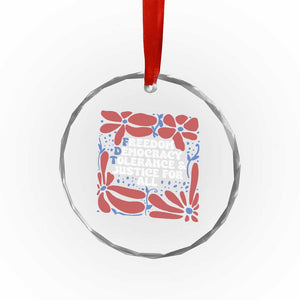 Subtle FDT Crystal Glass Ornament Freedom Democracy Tolerence and Justice For All TS02 Print Your Wear