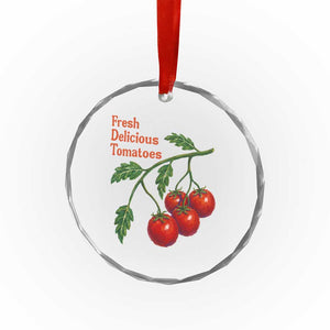 Subtle FDT Crystal Glass Ornament Fresh Delicious Tomatoes Retro Tomato Vine Graphic Political Humor TS10 Print Your Wear