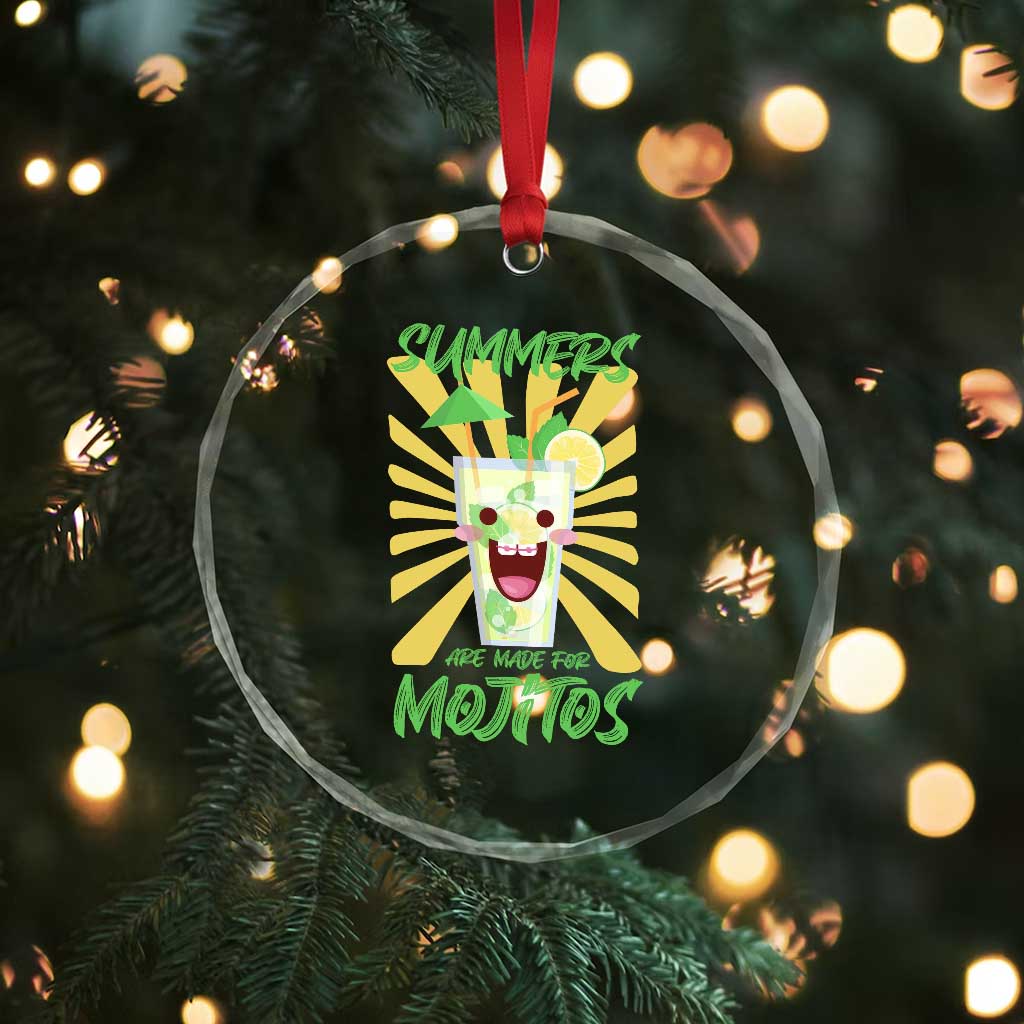 Summers Are Made For Mojitos Crystal Glass Ornament Funny Vacation Cocktail TS12 Print Your Wear