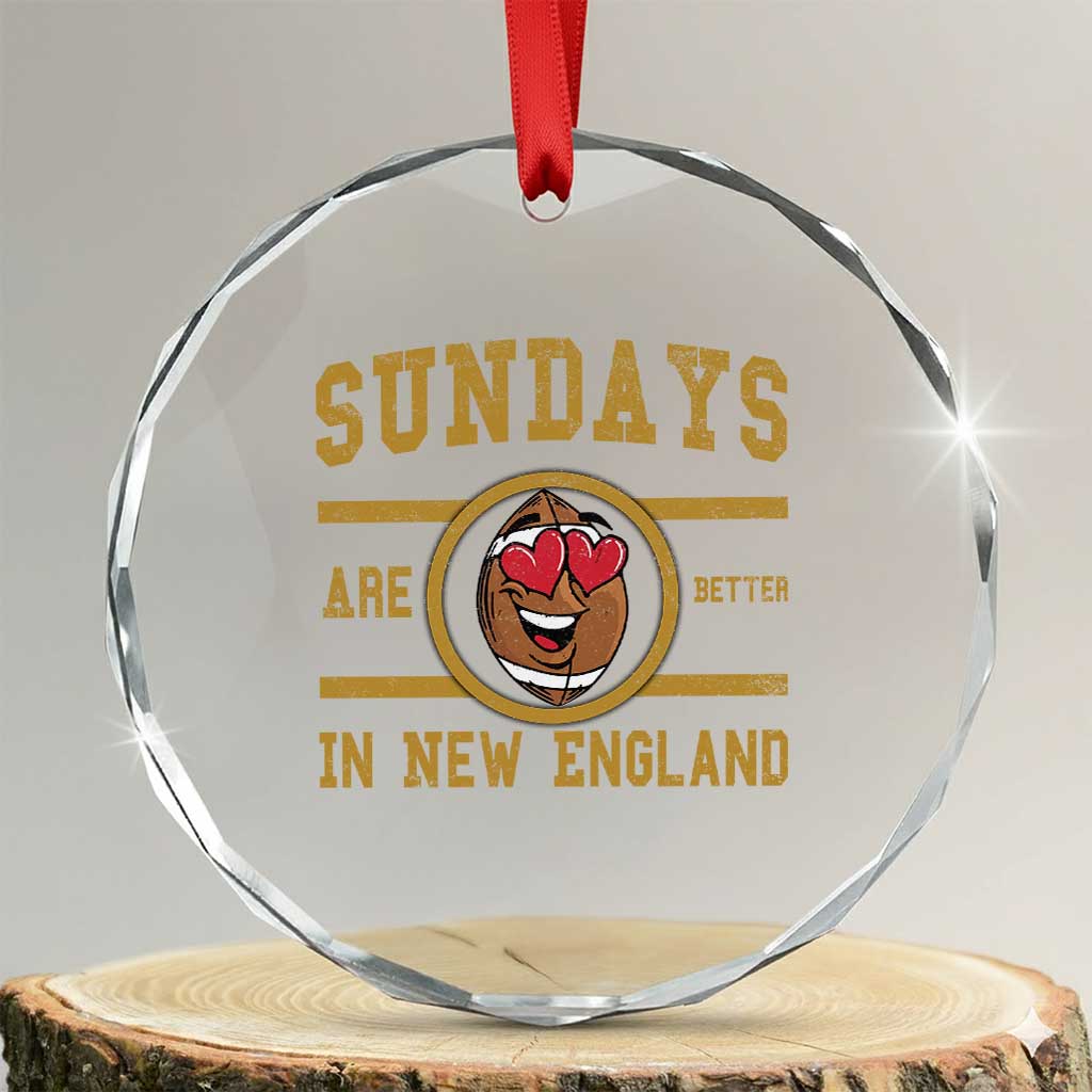 Sundays Are Better In NE Crystal Glass Ornament Game Day Lover Gift TS12 Transparent Glass 3'' Circle Print Your Wear