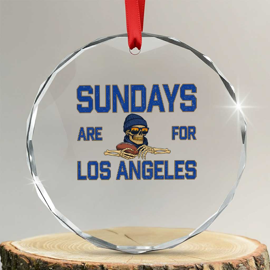 Sundays Are For Los Angeles Crystal Glass Ornament Skeleton Game Day Sports Fan TS12 Transparent Glass 3'' Circle Print Your Wear