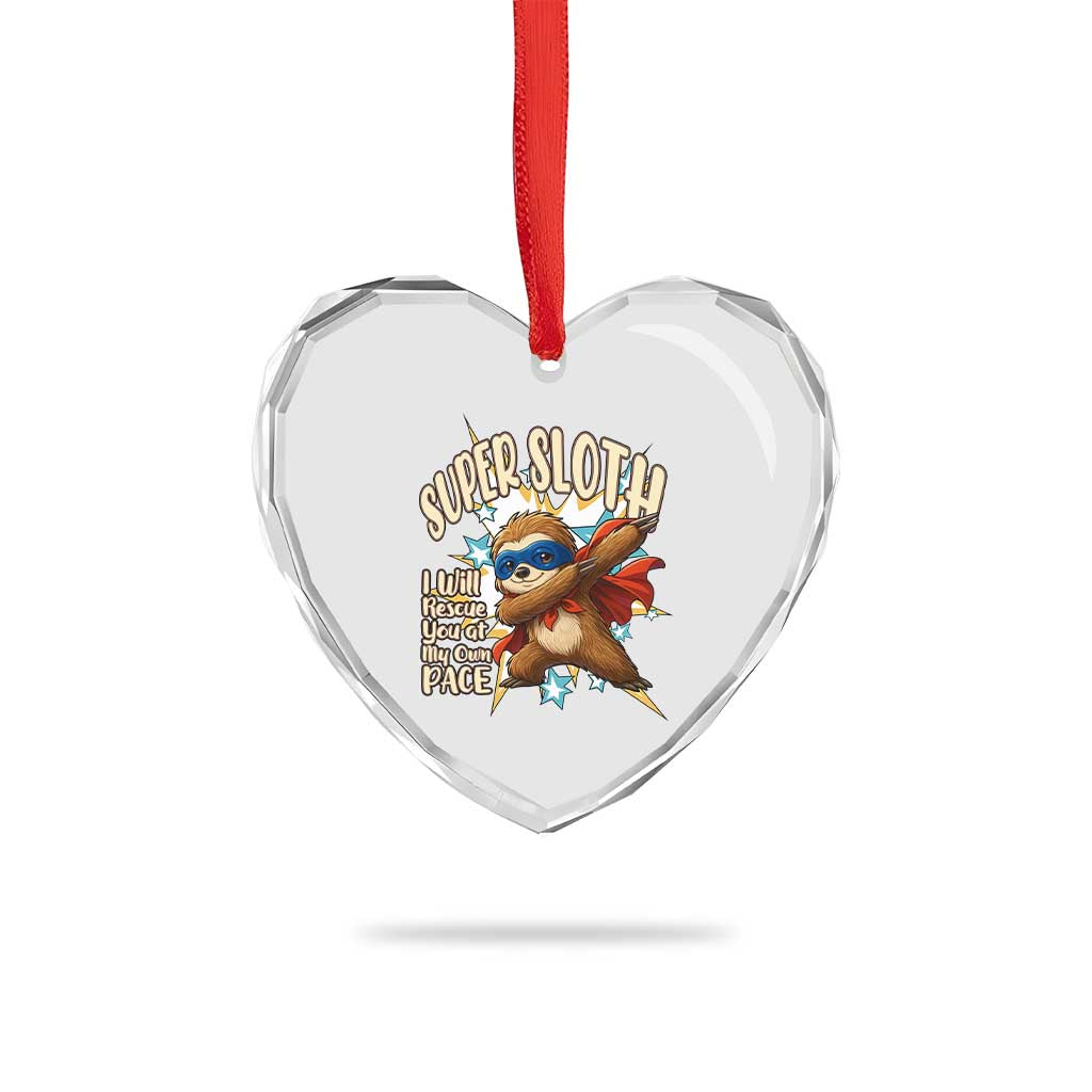 Super Sloth I Will Rescue You Heart Crystal Glass Ornament Funny Sloth Lover Gift TS12 Print Your Wear