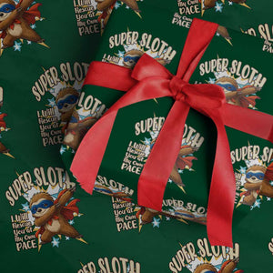Super Sloth I Will Rescue You Wrapping Paper Roll Funny Sloth Lover Gift TS12 Green Print Your Wear