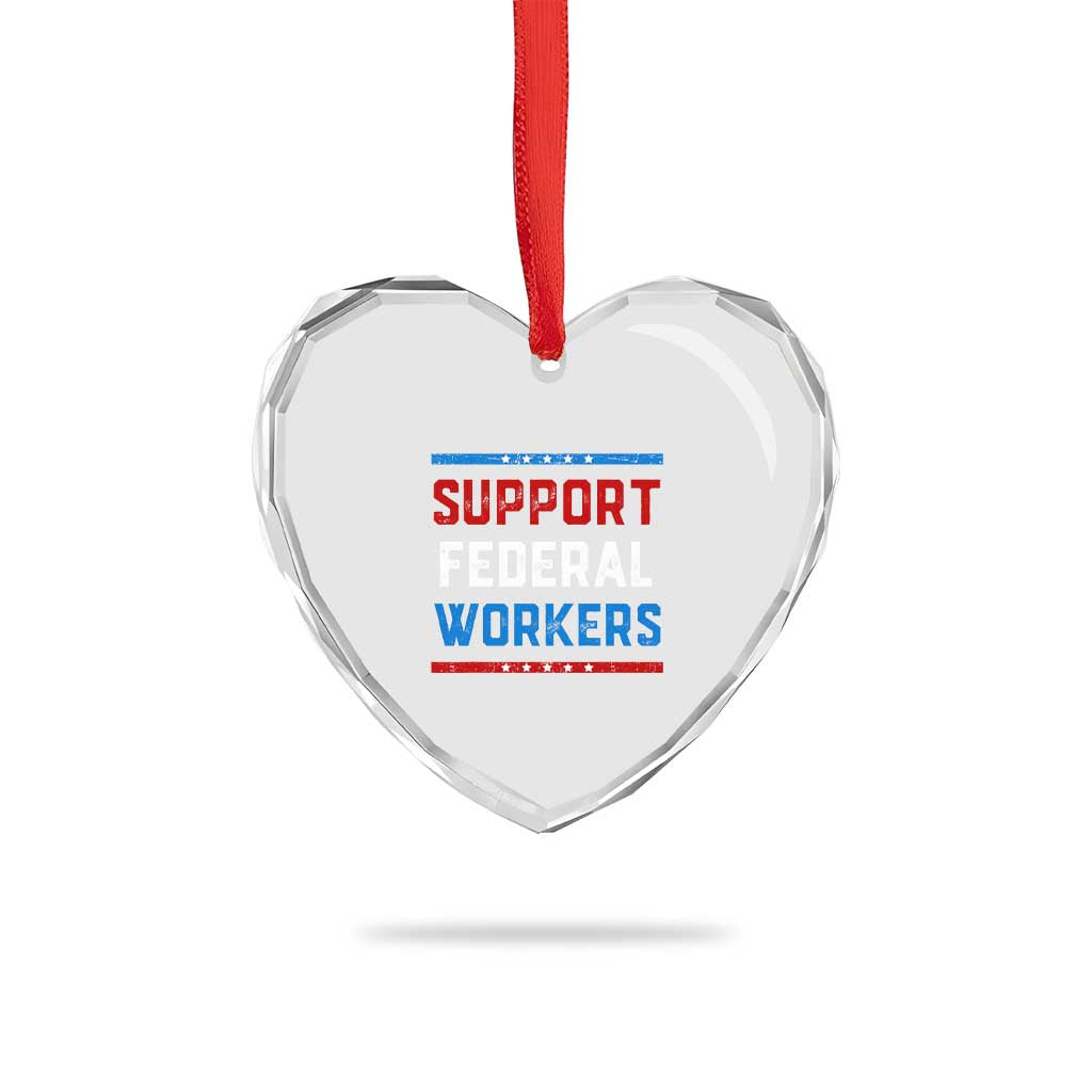 Support Federal Workers Heart Crystal Glass Ornament Patriotic Protect Defend Employee Solidarity TS02 Print Your Wear