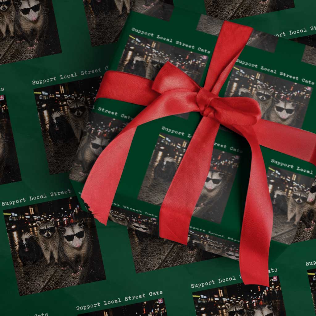 Support Local Street Cats Wrapping Paper Roll Funny Raccoon Skunk Possum Animal Meme TS10 Green Print Your Wear
