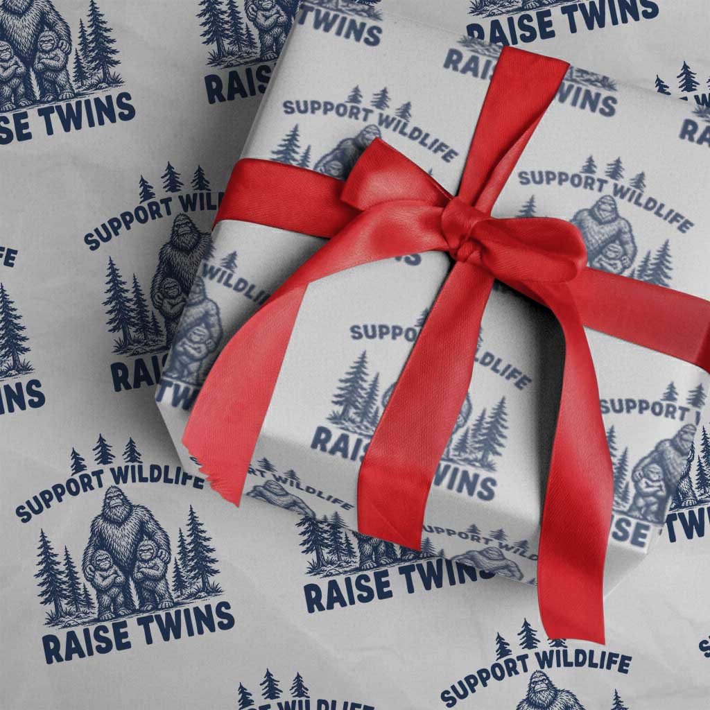 Support Wildlife Raise Twins Wrapping Paper Roll Twin Dad Mom Parent Bigfoot Family TS10 White Print Your Wear
