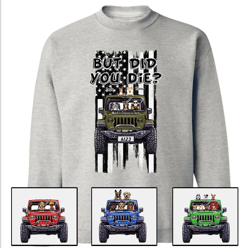 Custom JP Shirts, But Did You Die? American Flag JP Dog JP Cat Apparel CTM00 Custom - Printyourwear