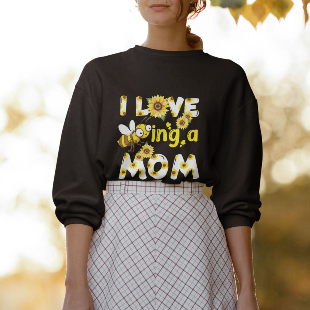 Queen Bee Mom Sweatshirt I Love Being A Mom Sunflower Floral Mother's Day Gifts Printyourwear